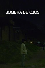 Poster de la película Sombra de Ojos