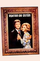 Poster de la película Aşktan da Üstün