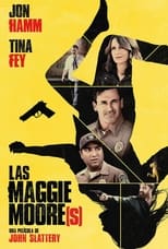 Poster de la película Las Maggie Moore(s)