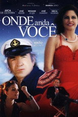 Poster de la película Onde Anda Você