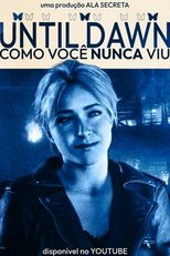Poster de la película Until Dawn Como Você Nunca Viu