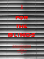 Poster de la película For the Blinds