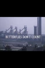 Poster de la película Butterflies Don't Count