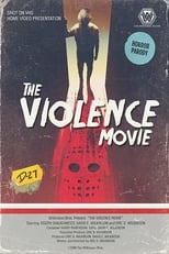 Poster de la película The Violence Movie