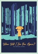 Poster de la película When Will I See You Again?