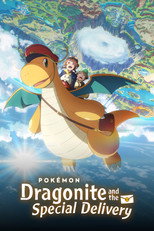 Poster de la película Pokémon: Dragonite and the Special Delivery