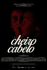 Poster de la película O Cheiro do Seu Cabelo