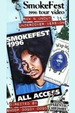 Poster de la película Snoop Doggy Dogg: Smokefest 1996 Tour Video