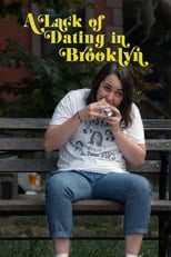 Poster de la película A Lack of Dating in Brooklyn