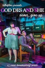 Poster de la película God Des & She: Never Give Up