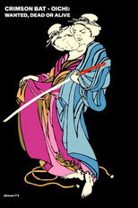 Poster de la película Crimson Bat - Oichi: Wanted, Dead or Alive