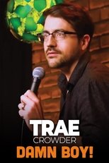 Poster de la película Trae Crowder: Damn Boy!