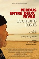 Poster de la película Perdus entre deux rives, les Chibanis oubliés