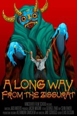 Poster de la película A long way from the ziggurat