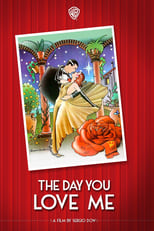 Poster de la película The Day You Love Me
