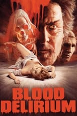 Poster de la película Blood Delirium