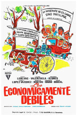 Poster de la película Los económicamente débiles