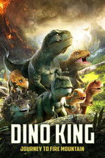 Poster de la película Dino King: Journey to Fire Mountain