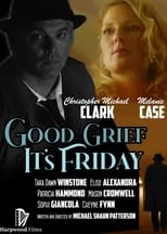 Poster de la película Good Grief It's Friday