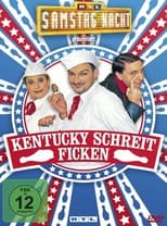 Poster de la película RTL Samstag Nacht - Kentucky schreit ficken