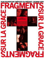 Poster de la película Fragments sur la grâce