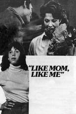 Poster de la película Like Mom, Like Me