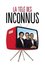 Poster de la serie La Télé des Inconnus