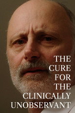 Poster de la película The Cure For The Clinically Unobservant