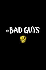 Poster de la película The Bad Guys 2