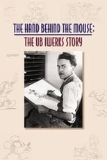 Poster de la película The Hand Behind the Mouse: The Ub Iwerks Story