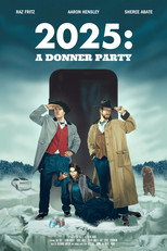 Poster de la película 2025: A Donner Party