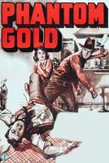 Poster de la película Phantom Gold