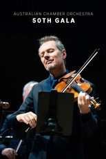 Poster de la película Australian Chamber Orchestra's 50th Gala