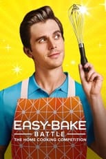 Poster de la serie Easy-Bake Battle: The Home Cooking Competition