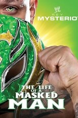 Poster de la película WWE: Rey Mysterio - The Life of a Masked Man