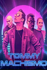 Poster de la película Tommy Machismo