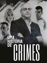Poster de la película Uma História de Crimes