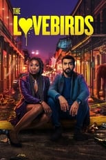 Poster de la película The Lovebirds