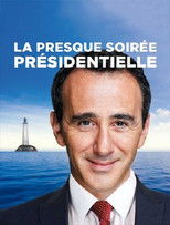 Poster de la película La presque soirée présidentielle