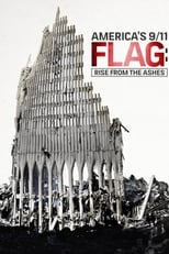 Poster de la película America’s 9/11 Flag: Rise From the Ashes