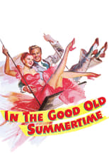 Poster de la película In the Good Old Summertime