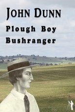 Poster de la película John Dunn - Plough Boy Bushranger
