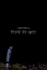 Poster de la película Beyond The Green