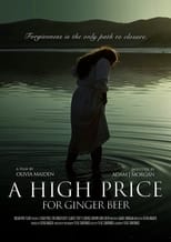 Poster de la película A High Price for Ginger Beer