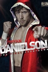 Poster de la película Bryan Danielson: The Final Countdown