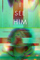 Poster de la película I See Him