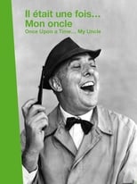 Poster de la película Il était une fois... « Mon Oncle »