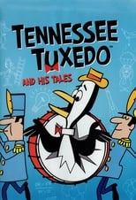 Tennessee Tuxedo and His Tales