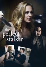 Poster de la película The Perfect Stalker