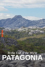 Poster de la película To the End of the World: An Expedition to Patagonia